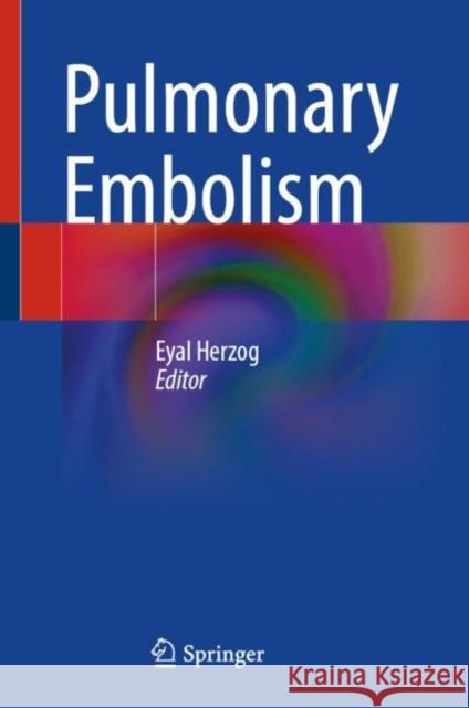 Pulmonary Embolism  9783030870898 Springer International Publishing - książka