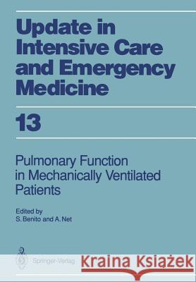 Pulmonary Function in Mechanically Ventilated Patients Salvador Benito Alvar Net 9783540526506 Springer - książka