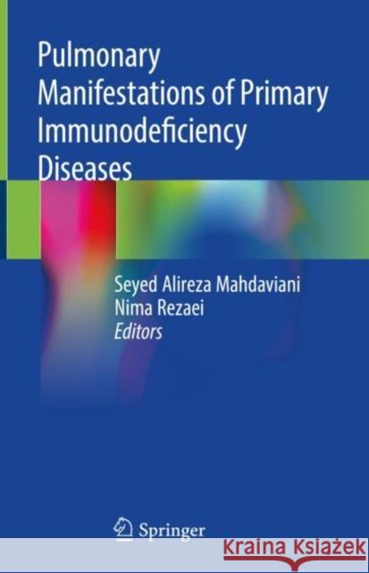 Pulmonary Manifestations of Primary Immunodeficiency Diseases  9783030008796 Springer - książka