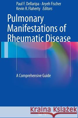 Pulmonary Manifestations of Rheumatic Disease: A Comprehensive Guide Dellaripa, Paul F. 9781493944606 Springer - książka