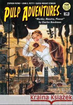 Pulp Adventures #28: Murder, Maestro, Please! Charles Boeckman Norman a. Saunders 9781985343078 Createspace Independent Publishing Platform - książka