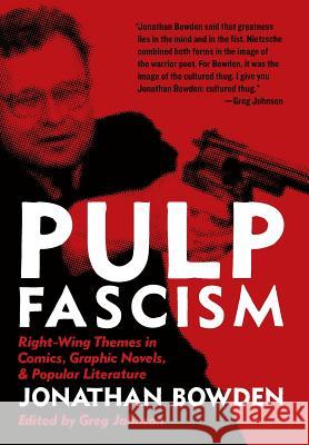 Pulp Fascism Jonathan Bowden Greg Johnson 9781935965633 Counter-Currents Publishing - książka