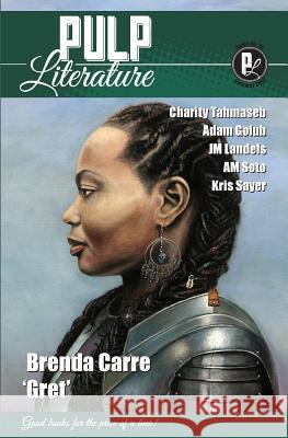 Pulp Literature Summer 2017: Issue 15 Brenda Carre Kris Sayer Mel Anastasiou 9781988865010 Pulp Literature Press - książka