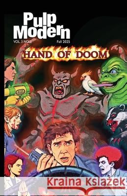 Pulp Modern: Hand of Doom E. F. Sweetman Anthony Perconti Sarah Cannavo 9781957034270 Uncle B. Publications, LLC - książka