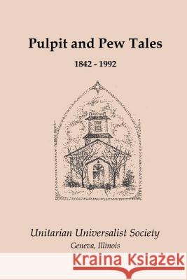 Pulpit and Pew Tales: 1842 - 1992 Various Uusg Members 9781986249744 Createspace Independent Publishing Platform - książka