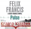Pulse Felix Francis 9781489410276 Bolinda Publishing