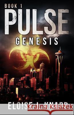 Pulse Eloise J. Knapp 9781495909153 Createspace - książka