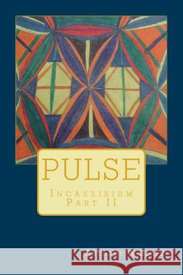 Pulse Anthony William Slater 9781976318627 Createspace Independent Publishing Platform - książka