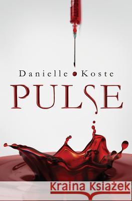 Pulse Danielle Koste Lala Autumn Michelle Divine 9789198425215 Danielle Koste - książka