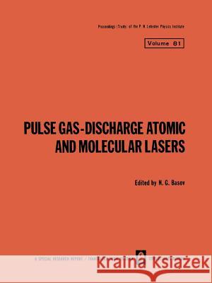 Pulse Gas-Discharge Atomic and Molecular Lasers N. G. Basov 9781468416282 Springer - książka