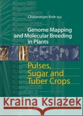 Pulses, Sugar and Tuber Crops Chittaranjan Kole 9783642070860 Springer - książka