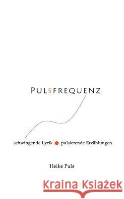 Pulsfrequenz Heike Puls 9783743159648 Books on Demand - książka