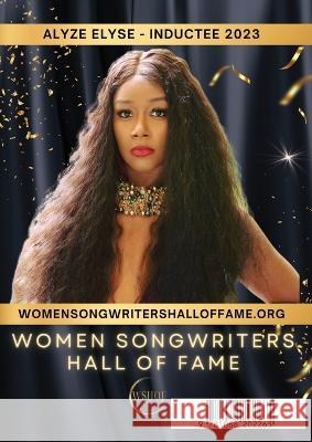 Pump it up Magazine - Celebrating Women Songwriter Hall of Fame Inductee Alyze Elyse: Empowering Creativity - Vol. 8 - Issue #5 Anissa Boudjaoui Sutton Michael B Sutton  9781088202265 IngramSpark - książka