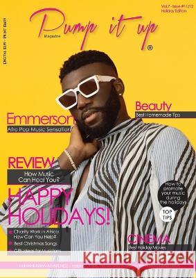 Pump it up Magazine - Emmerson Afro-Pop Multiple Award Winning Singer From Sierra Leone Anissa Boudjaoui Michael B. Sutton 9781088057490 Pump It Up Magazine - książka