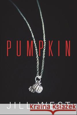 Pumpkin Jill West 9781977216236 Outskirts Press - książka