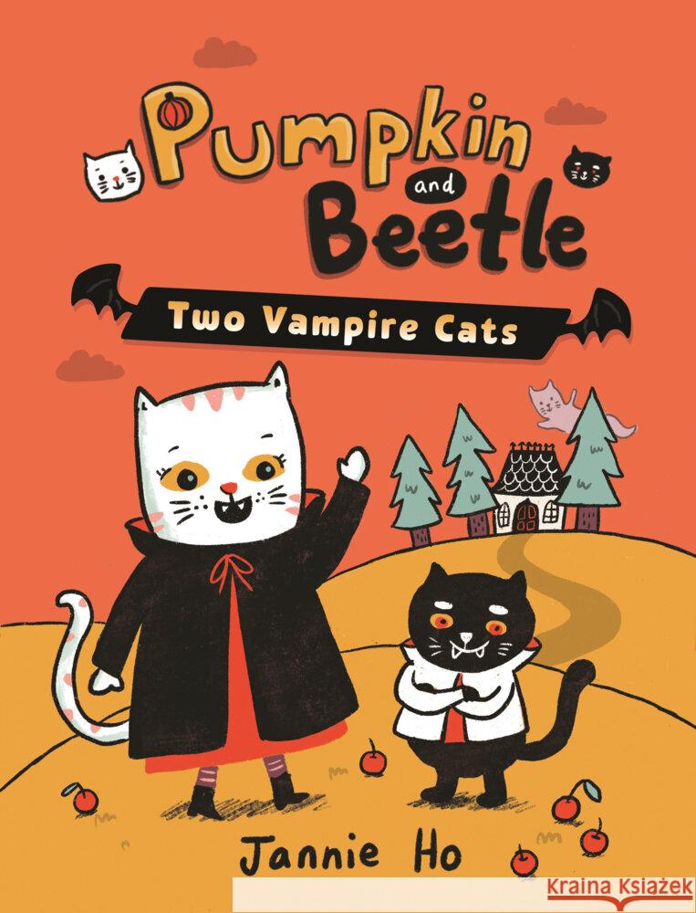 Pumpkin and Beetle: Two Vampire Cats Jannie Ho 9780823461585 Holiday House - książka