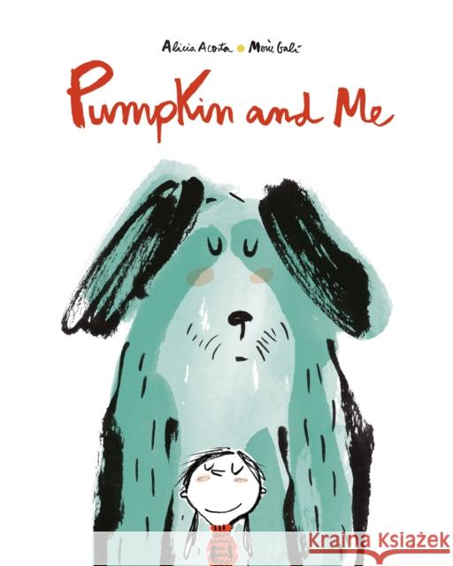 Pumpkin and Me Alicia Acosta Merc 9788417673925 Nubeocho - książka