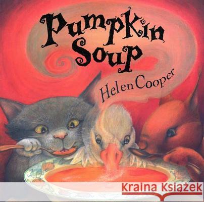 Pumpkin Soup: A Picture Book Helen Cooper 9780374460310  - książka