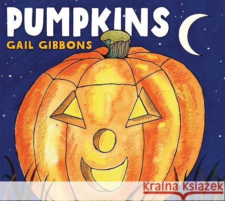 Pumpkins Gail Gibbons 9780823443567 Holiday House - książka