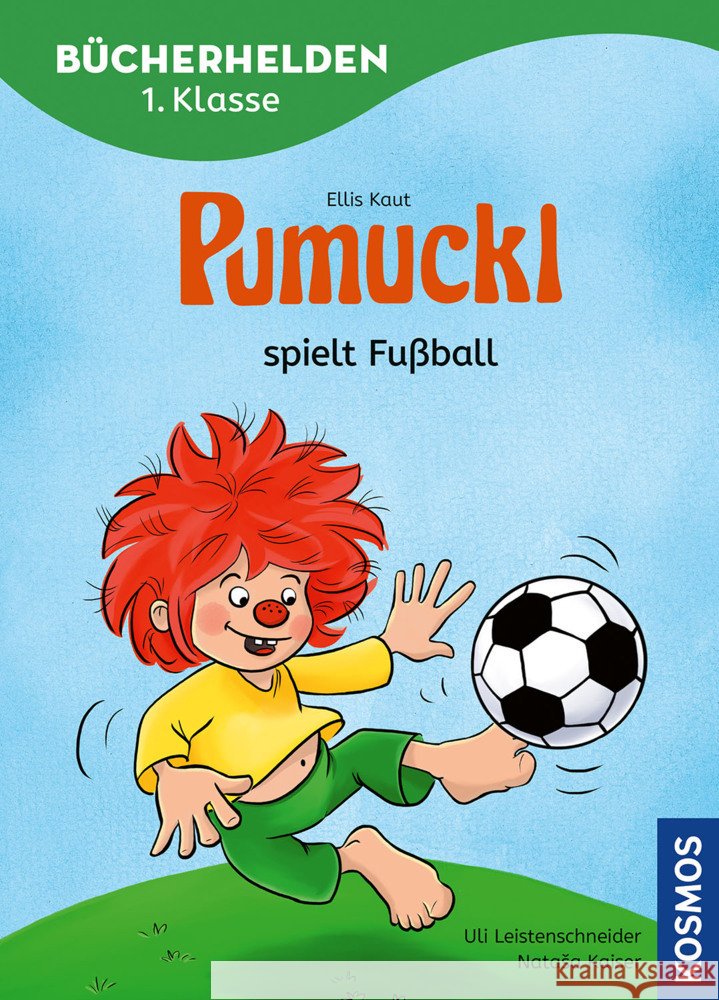 Pumuckl, Bücherhelden 1. Klasse, Pumuckl spielt Fußball Kaut, Ellis, Leistenschneider, Uli 9783440184745 Kosmos (Franckh-Kosmos) - książka