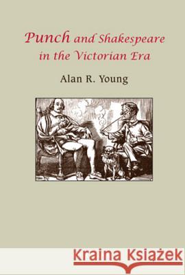 Punch and Shakespeare in the Victorian Era Young, Alan 9783039110780 Verlag Peter Lang - książka