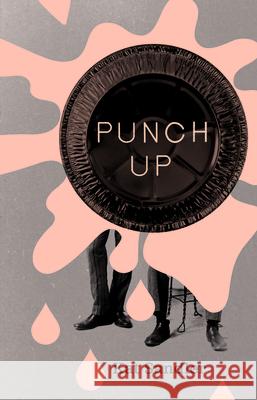 Punch Up Kat Sandler 9781770917422 Playwrights Canada Press - książka