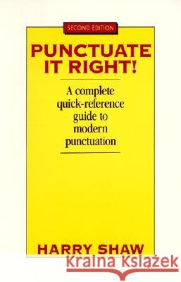Punctuate It Right Shaw, Harry 9780064610452 HarperCollins Publishers - książka