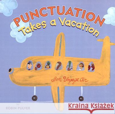 Punctuation Takes a Vacation Robin Pulver Lynn Rowe Reed 9780823418206 Holiday House - książka