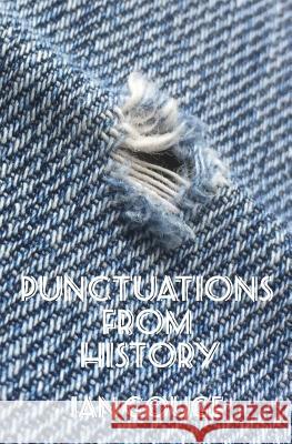 Punctuations from History Ian Gouge 9781999784034 Coverstory Books - książka