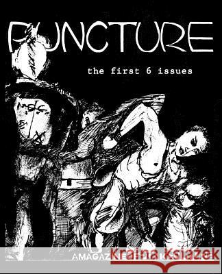 Puncture: the first 6 issues Patty Stirling J. Neo Marvin Katherine Spielmann 9781096771531 Independently Published - książka