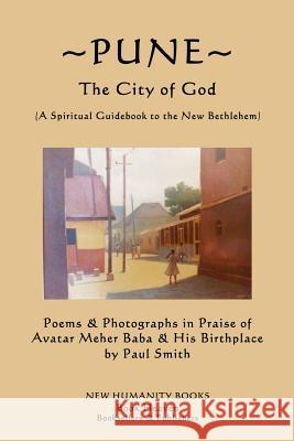 Pune: The City of God Paul Smith 9781481179027 Createspace - książka