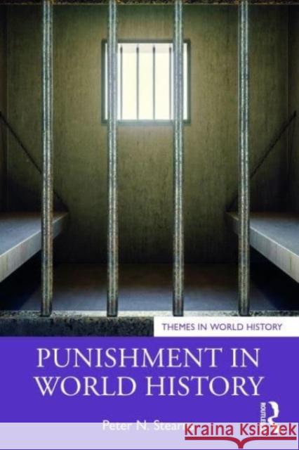 Punishment in World History Peter N. Stearns 9781032546766 Taylor & Francis Ltd - książka