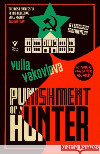 Punishment of a Hunter: A Leningrad Confidential Yulia Yakovleva 9781782276791 Pushkin Press - książka