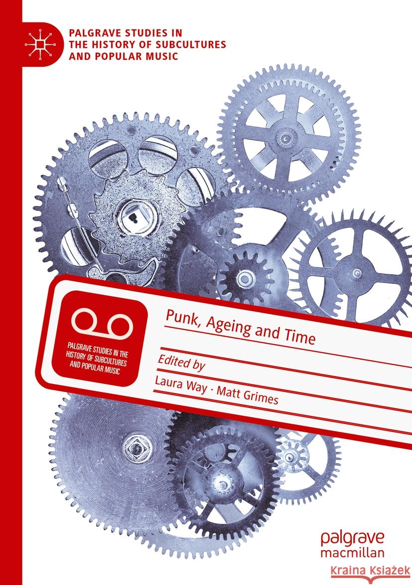 Punk, Ageing and Time  9783031478253 Springer International Publishing - książka