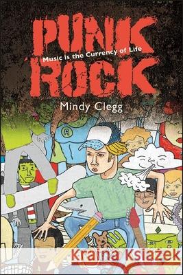 Punk Rock Clegg, Mindy 9781438489377 State University of New York Press - książka