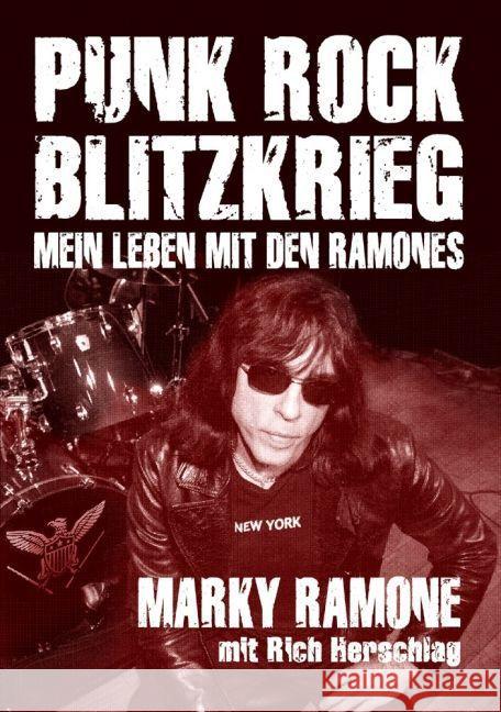 Punk Rock Blitzkrieg : Mein Leben mit den Ramones Ramone, Marky 9783940822062 I. P. Verlag Jeske/Mader - książka