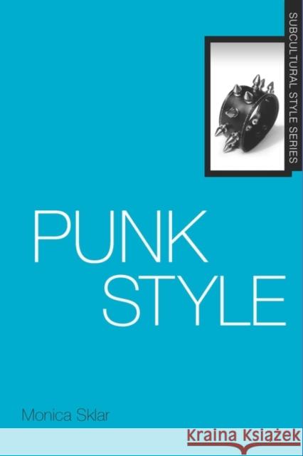 Punk Style Monica Sklar 9781847884220  - książka