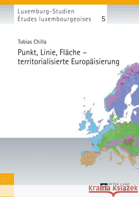 Punkt, Linie, Flaeche - Territorialisierte Europaeisierung Schulz, Christian 9783631629536 Peter Lang Gmbh, Internationaler Verlag Der W - książka