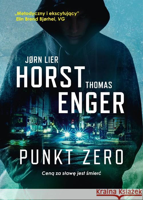 Punkt zero Horst Jorn Lier Enger Thomas 9788366420045 Smak Słowa - książka