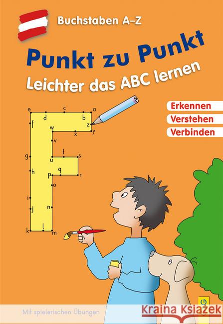 Punkt zu Punkt A-Z : Leichter Buchstaben lernen  9783707418255 G & G Verlagsgesellschaft - książka