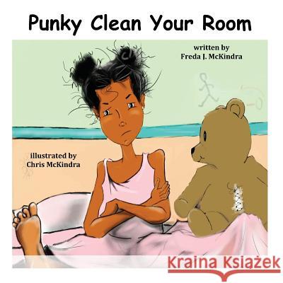 Punky Clean Your Room Freda McKindra Christopher McKindra 9781481963954 Createspace - książka