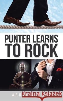 Punter Learns to Rock Abhay Khemka 9781482888836 Partridge India - książka
