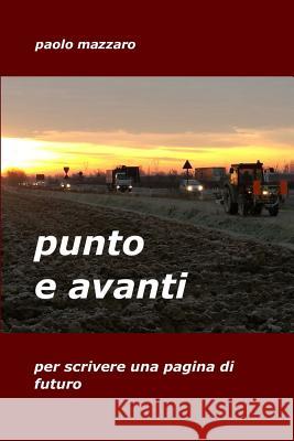 Punto E Avanti Paolo Mazzaro 9781090910615 Independently Published - książka