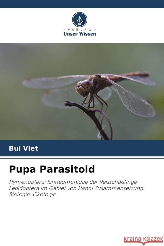 Pupa Parasitoid Viet, Bui 9786204859149 Verlag Unser Wissen - książka