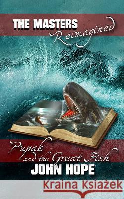 Pupak and the Great Fish John Hope 9781548158187 Createspace Independent Publishing Platform - książka