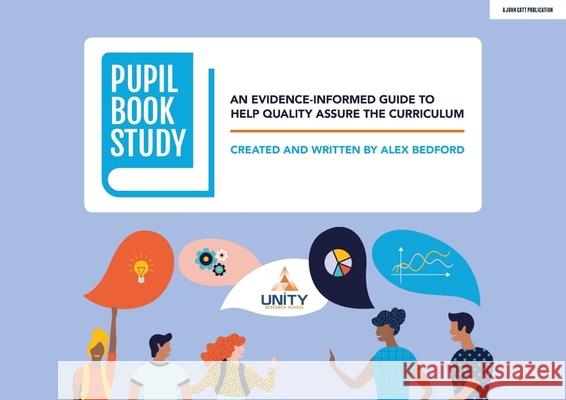 Pupil Book Study: An evidence-informed guide to help quality assure the curriculum Alex Bedford 9781913622466 Hodder Education - książka