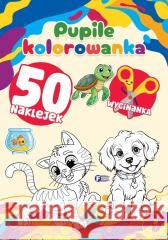 Pupile. Kolorowanka praca zbiorowa 9788379327072 Fenix - książka