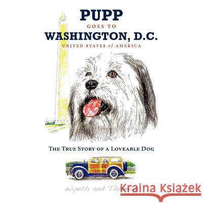 Pupp Goes To Washington, D.C. Thomas 9781478145240 Createspace - książka
