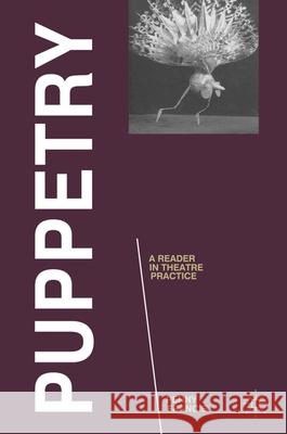 Puppetry: A Reader in Theatre Practice Penny Francis 9780230232723 Palgrave MacMillan - książka