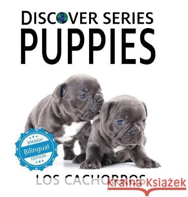 Puppies / Los cachorros Xist Publishing   9781532439889 Xist Publishing - książka